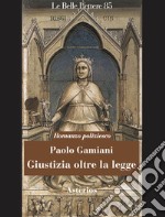 Giustizia oltre la legge libro