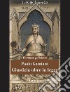 Giustizia oltre la legge libro di Gamiani Paolo