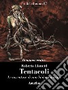 Tentacoli. Le avventure di una biologa marina libro di Lionetti Roberto