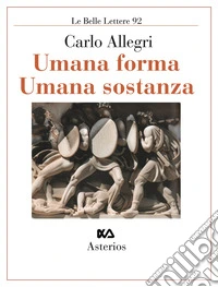 Umana forma umana sostanza libro