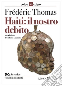 Haiti. Il nostro debito libro