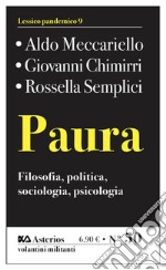 Paura. Filosofia, politica, sociologia, psicologia libro