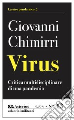 Virus. Critica multidisciplinare di un'epidemia libro