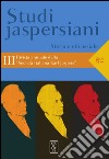 Studi jaspersiani. Rivista annuale della società italiana Karl Jaspers. Vol. 3: Storia e età assiale libro