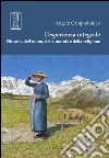 L'esperienza integrale. Filosofia dell'uomo, della morale e della religione libro di Campodonico Angelo