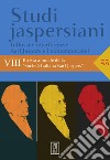 Studi jaspersiani. Rivista annuale della società italiana Karl Jaspers (2020). Vol. 8: Influssi e interferenze: Karl Jaspers e i contemporanei libro