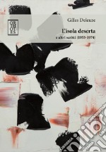 L'isola deserta e altri scritti (1953-1974) libro