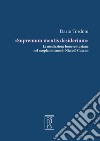 «Supremum mentis desiderium». La mediazione bonaventuriana nel neoplatonismo di Niccolò Cusano libro di Tordoni Dario