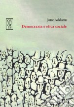 Democrazia e etica sociale libro