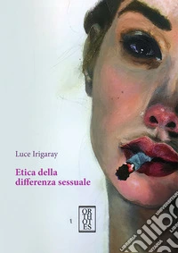 Etica della differenza sessuale libro