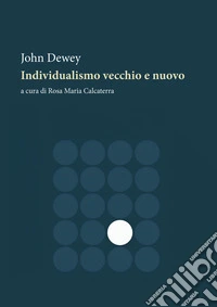 Individualismo vecchio e nuovo libro