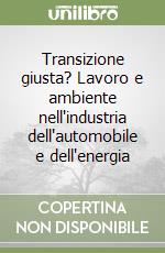 Transizione giusta?