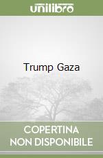 Trump Gaza libro