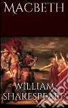 Macbeth von William Shakespeare. E-book. Formato EPUB ebook