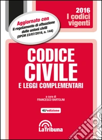 Codice civile e leggi complementari libro