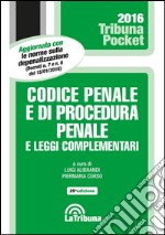 Codice penale e di procedura penale e leggi complementari libro