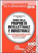 Codice della proprietà intellettuale e industriale libro