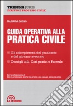 Guida operativa alla pratica civile libro