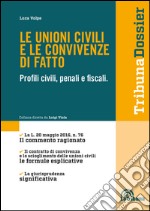 Le unioni civili e le convivenze di fatto libro