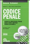 Codice penale. Concorso in magistratura 2016 libro