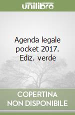 Agenda legale pocket 2017. Ediz. verde libro