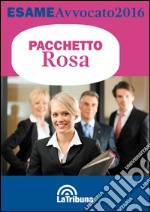 Esame avvocato 2016. Ediz. rosa libro