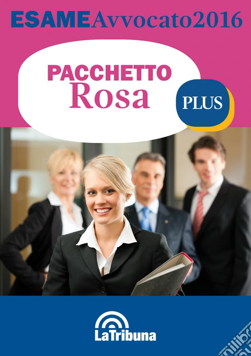 Esame avvocato 2016. Ediz. rosa plus