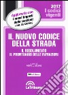 Il nuovo codice della strada. Il regolamento. Il prontuario delle infrazioni libro