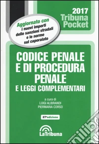 Codice penale e di procedura penale e leggi complementari