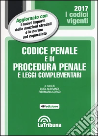 Codice penale e di procedura penale e leggi complementari