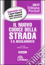 Il nuovo codice della strada e il regolamento libro