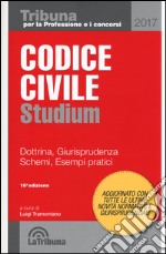 Codice civile Studium. Dottrina, giurisprudenza, schemi, esempi pratici libro