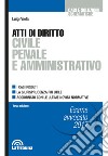 Atti di diritto civile penale e amministrativo libro