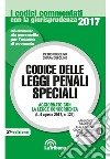 Codice delle leggi penali speciali libro