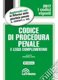 Codice di procedura penale e leggi complementari