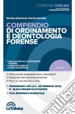 Compendio di ordinamento e deontologia forense libro