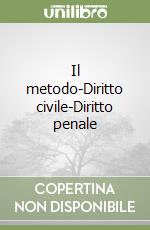 Il metodo-Diritto civile-Diritto penale