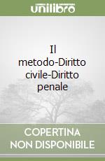 Il metodo-Diritto civile-Diritto penale libro