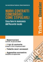 Nuovi contratti concordati, come stipularli. Cosa fare in mancanza dell'Accordo locale libro