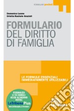 Formulario del diritto di famiglia. Con Contenuto digitale per download e accesso on line libro