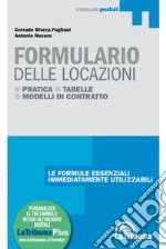 Formulario delle locazioni. Con Contenuto digitale per download e accesso on line libro