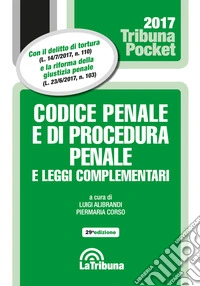 Codice penale e di procedura penale e leggi complementari