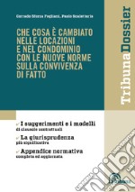 Che cosa è cambiato nelle locazioni e nel condominio con le nuove norme sulla convivenza di fatto libro