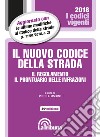 Il nuovo codice della strada. Il regolamento. Il prontuario delle infrazioni libro