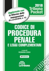 Codice di procedura penale e leggi complementari