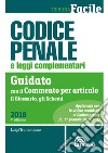 Codice penale e leggi complementari. Guidato con il commento per articolo, il glossario, gli schemi libro