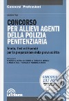 Concorso per allievi agenti della Polizia penitenziaria. Teoria, test ed esercizi per la preparazione della prova scritta libro