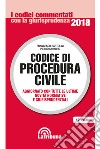 Codice di procedura civile. Aggiornato con tutte le ultime novità normative e giurisprudenziali libro