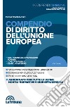 Compendio di diritto dell'Unione Europea libro