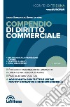 Compendio di diritto commerciale libro di Garavaglia Laura Lattanzi Silvia